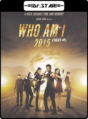 Who Am I 2015 (2015) Dual Audio world4ufree