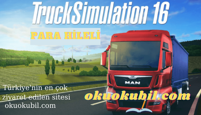 Truck Simulation Mod Apk Yeni PARA HİLELİ 16 V1.0.6728 Hemen İndir Mayıs 2019