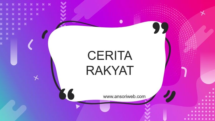 Pengertian Cerita Rakyat Mitos Legenda Dan Dongeng Ansori Web