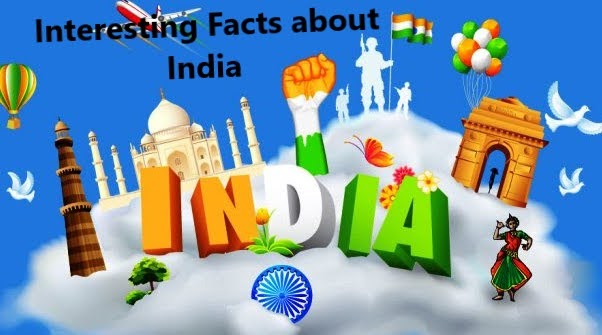 Interesting Facts about India!
