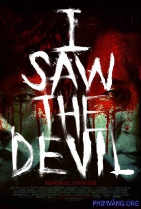 Tội Ác Ghê Tởm | I Saw The Devil (2010)