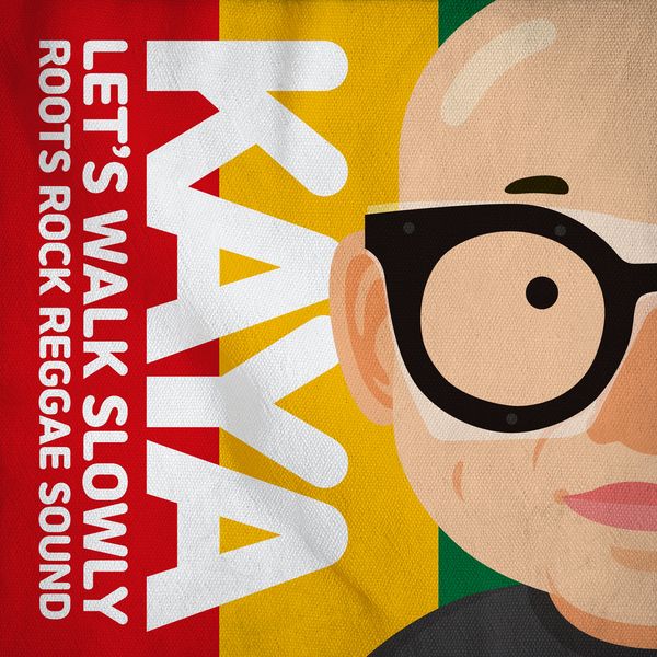 Kaya – Let`s Walk Slowly – Single