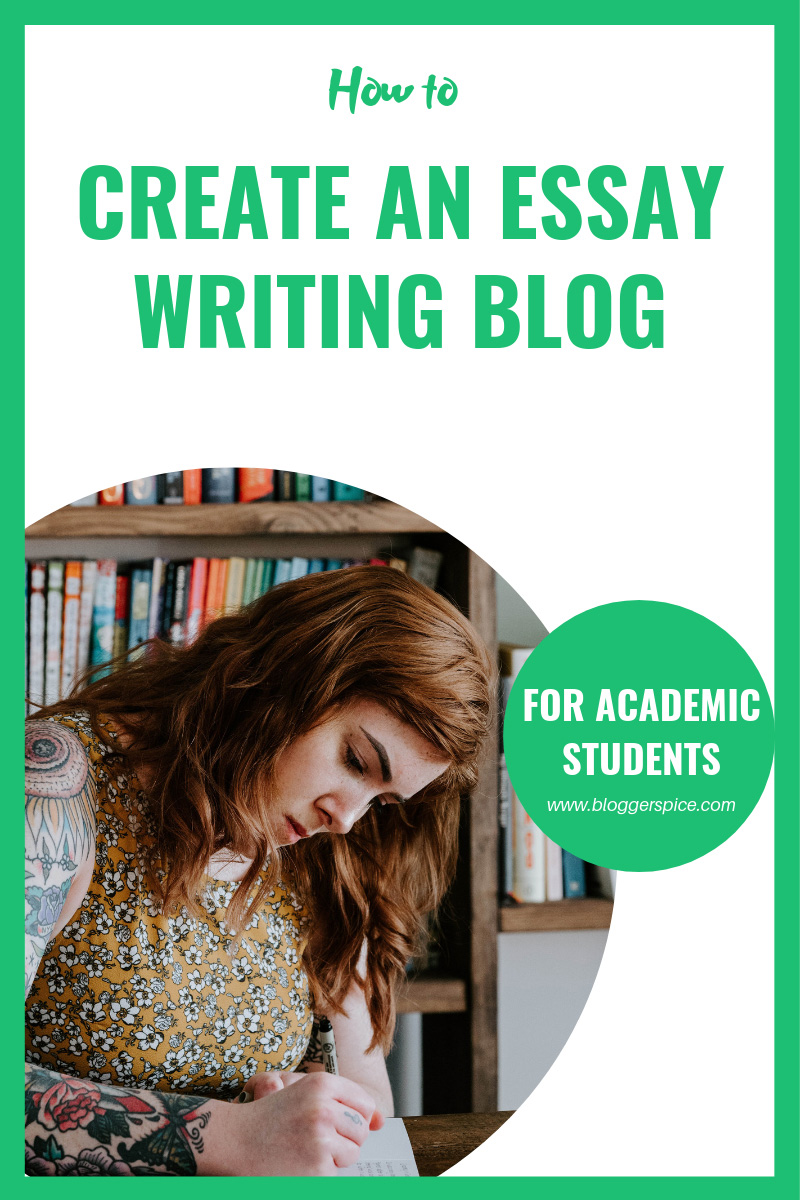 How to Create an Essay Writing Blog For Academic Students
