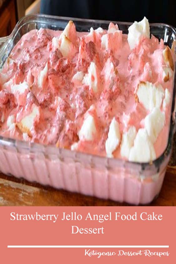 Strawberry Jello Angel Food Cake Dessert Best Instant Pot Recipes
