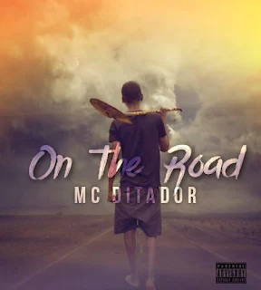 Mc Ditador - On The Road (EP)