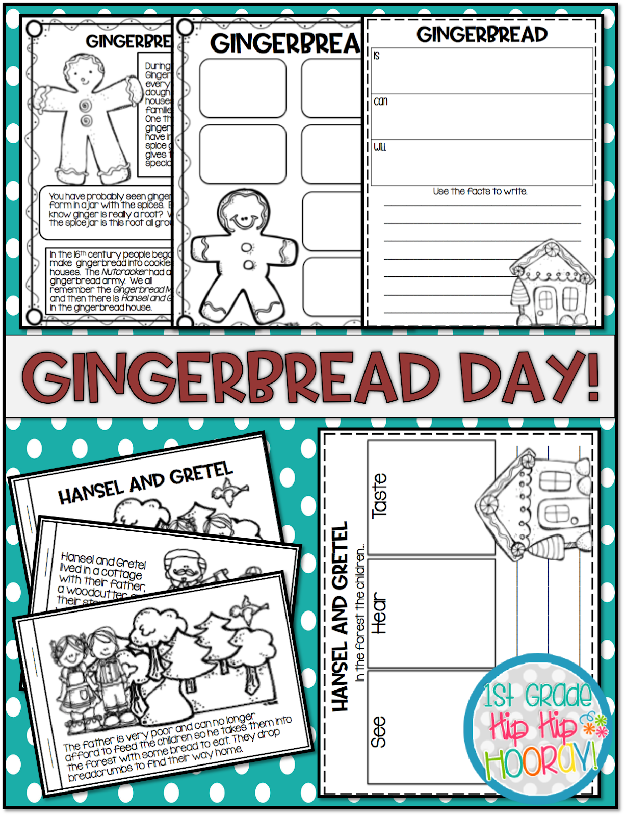 1st Grade Hip Hip Hooray! Gingerbread Day!