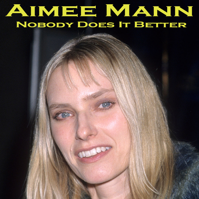 Albums That Should Exist Aimee Mann Nobody Does It Better Various