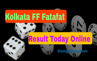 kolkata ff Fatafat result online, Kolkata ff today results