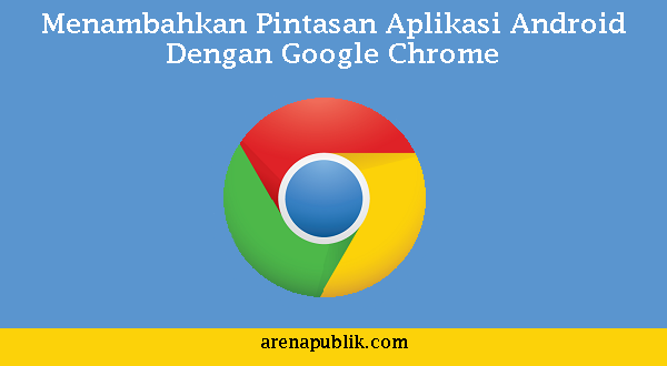 Pintasan google chrome