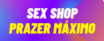 Sex Shop - Prazer Máximo