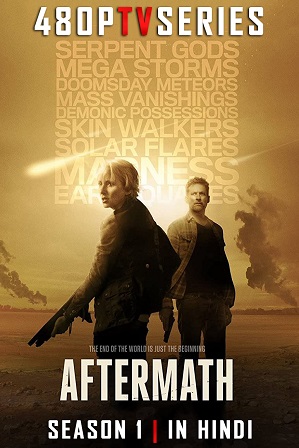 Aftermath Season 1 Full Hindi Dubbed Download 480p 720p All Episodes