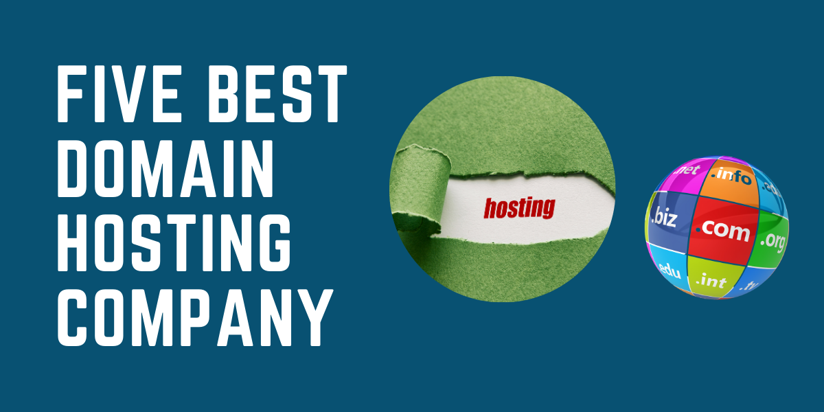 Five Best Domain and Hosting Company for you new website Best