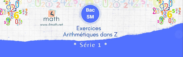 Arithmétiques Bac 2