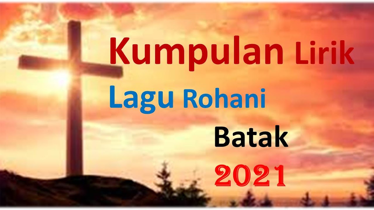 Kumpulan Lirik Lagu Rohani Batak 2021 Trisman