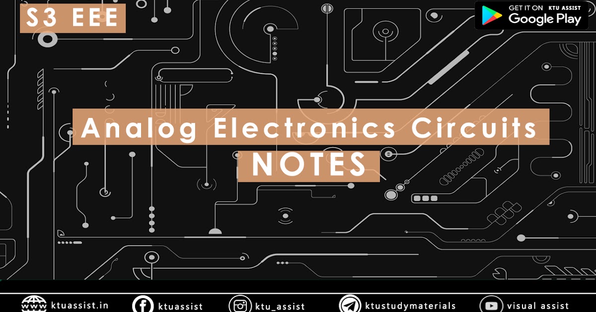 KTU EE203 Analog Electronics Circuits Notes KTU ASSIST