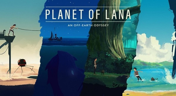 الإعلان عن رسمياً لعبة المغامرة الرائعة Planet of Lana ، شاهد العرض الأول من هنا
