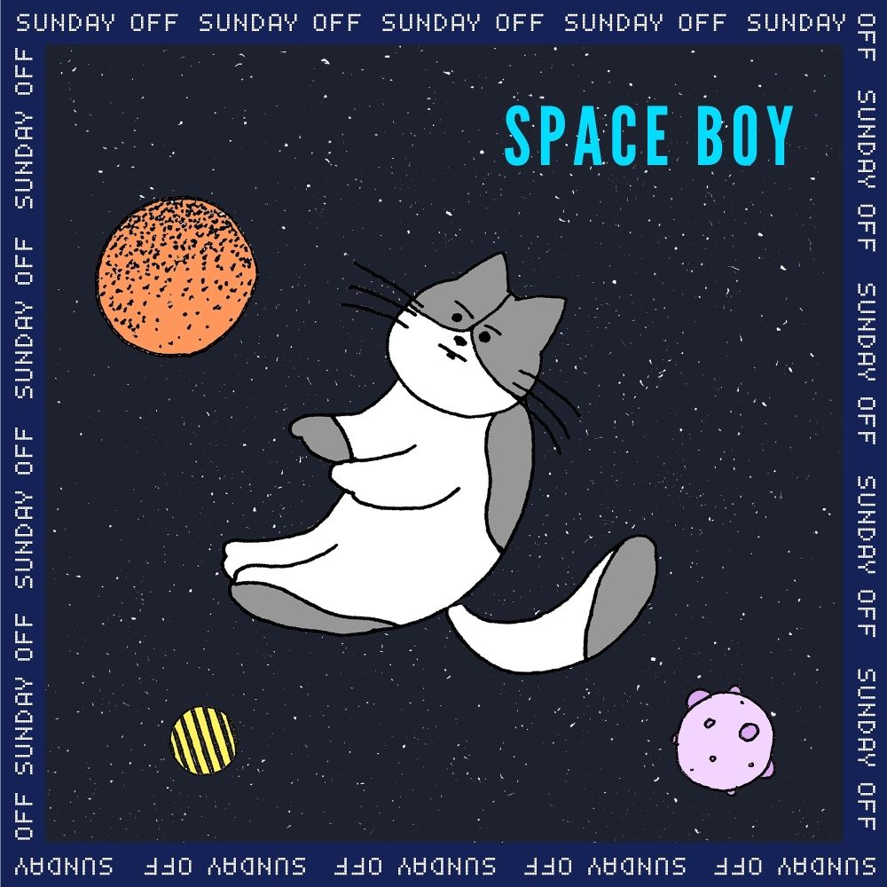 Sunday Off – SPACE BOY – Single