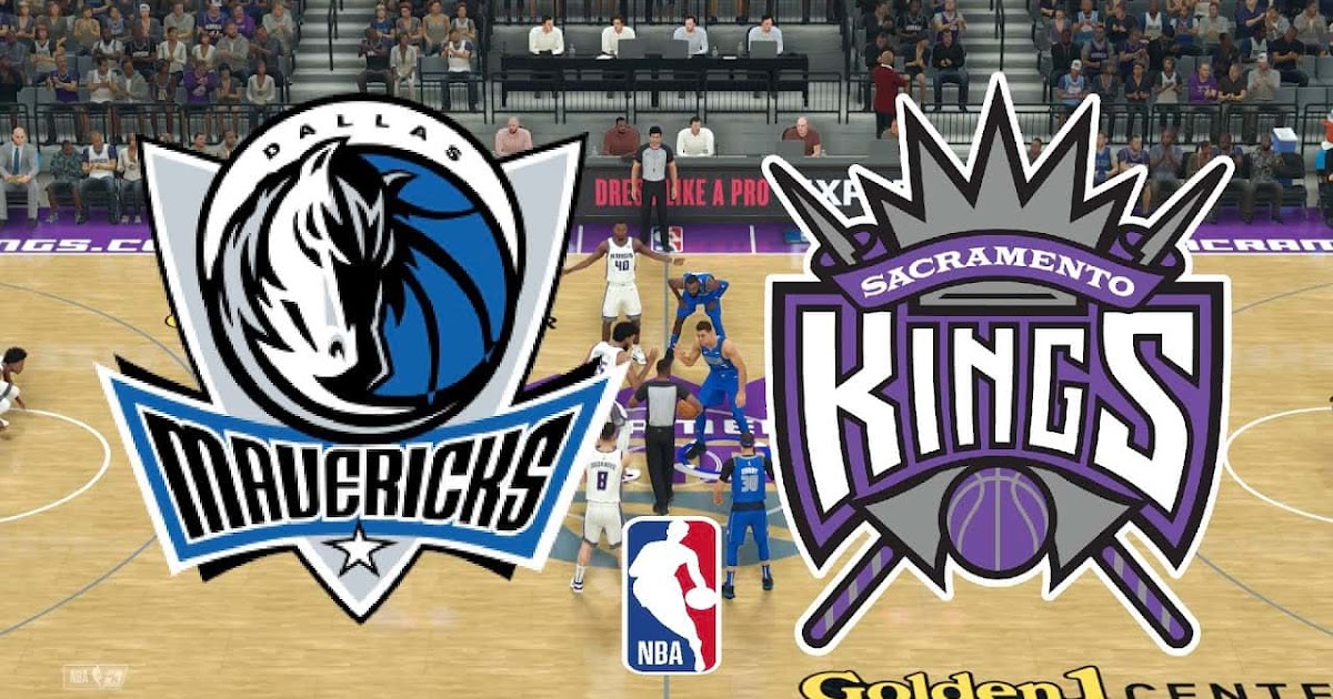 DALLAS MAVERICKS VS SACRAMENTO KINGS