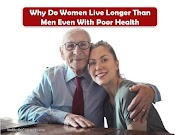 Why Do Women Live Longer Than Men Even With Poor Health