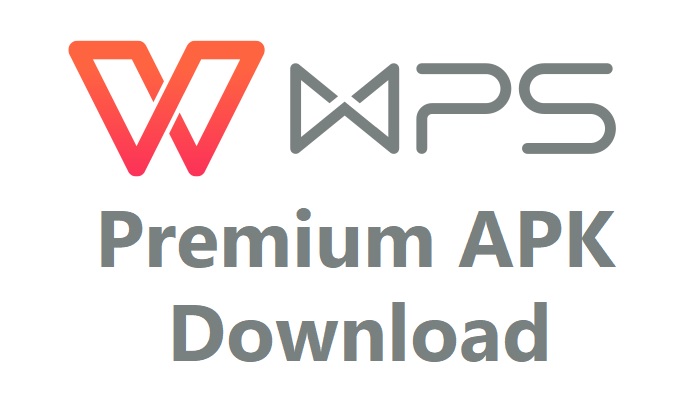 wps office premium apk free download wps office premium apk free download