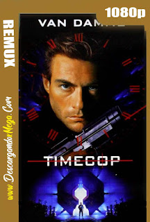 Timecop Policia Del Futuro (1994) BDREMUX 1080p Latino-Castellano-Ingles