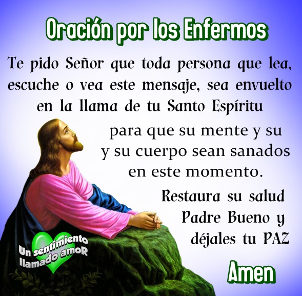 ╔═══╗...ORACIONES, POR LOS ENFERMOS...╔═══╗  (2023) - Página 2 Oracion_por_los_enfermos