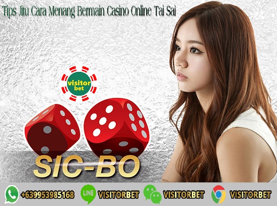 Trik Jitu Cara Menang Bermain Casino Online Tai Sai - AGEN CASINO