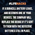 If a Duracell battery leaks, and destroys one of your devices, the company will replace the device if it's sent to them with the defective batteries still in place.