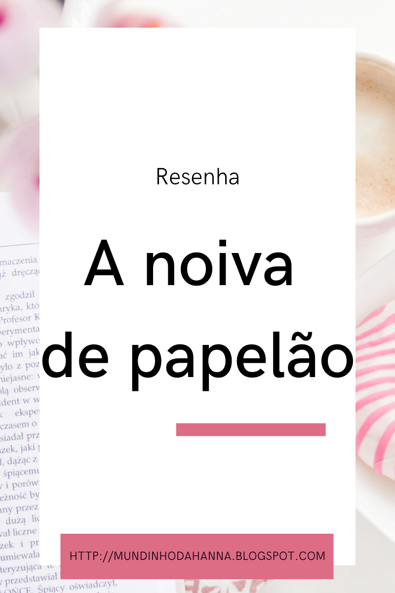 A noiva de papelão | Flavio P. Oliveira
