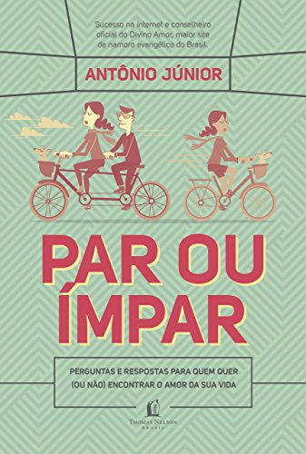 Par ou ímpar: Perguntas e respostas para quem quer (ou não) encontrar o amor da sua vida Par ou ímpar: Perguntas e respostas para quem quer (ou não) encontrar o amor da sua vida
