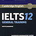 Cambridge IELTS 12 General Training Student's Book with Answers: Authentic Examination Papers (IELTS Practice Tests) Paperback 