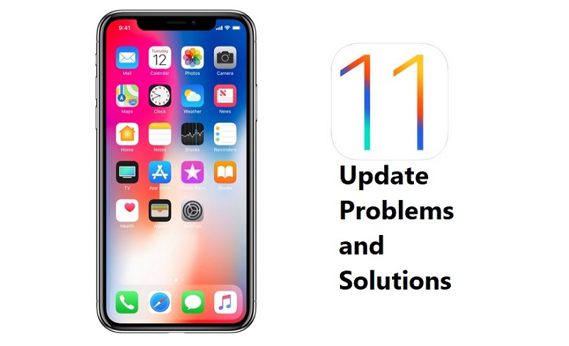 Top 5 Common iOS 11 Update Problems and Solutions Top 5 Common iOS 11 Update Problems and Solutions