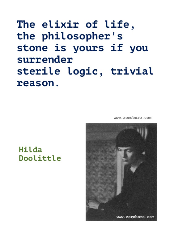 Hilda Doolittle Quotes, Hilda Doolittle Poems, Hilda Doolittle Poetry, Art, Beauty, Dancing, Life, & Love Quotes, Hilda Doolittle