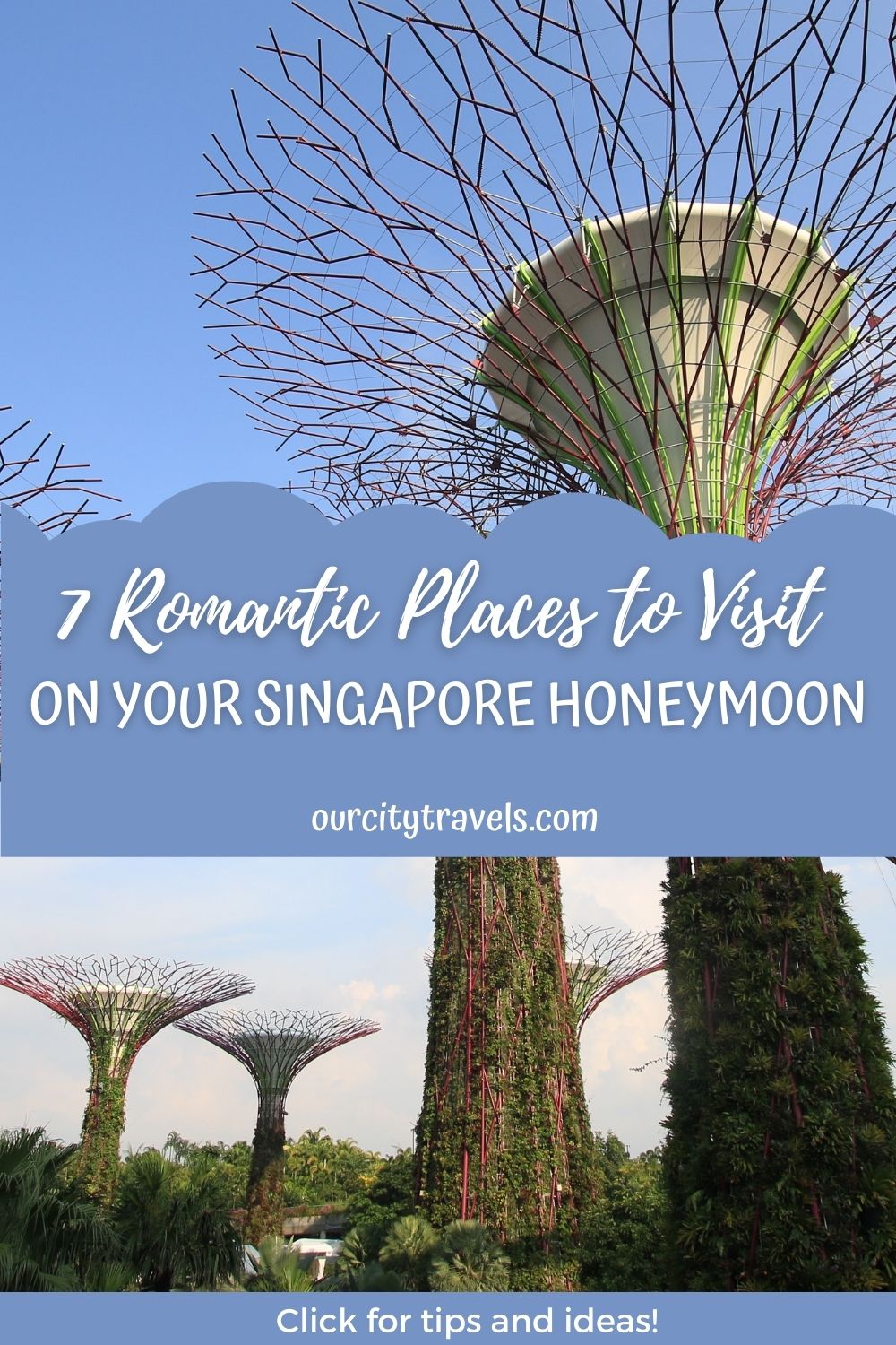 7 Romantic Places to Visit on your Singapore Honeymoon