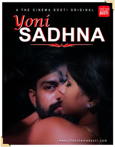 Yoni Sadhna (2020) Hindi | Cinemadosti Short Films | Hindi Hot Video | 720p WEB-DL | Download | Watch Online