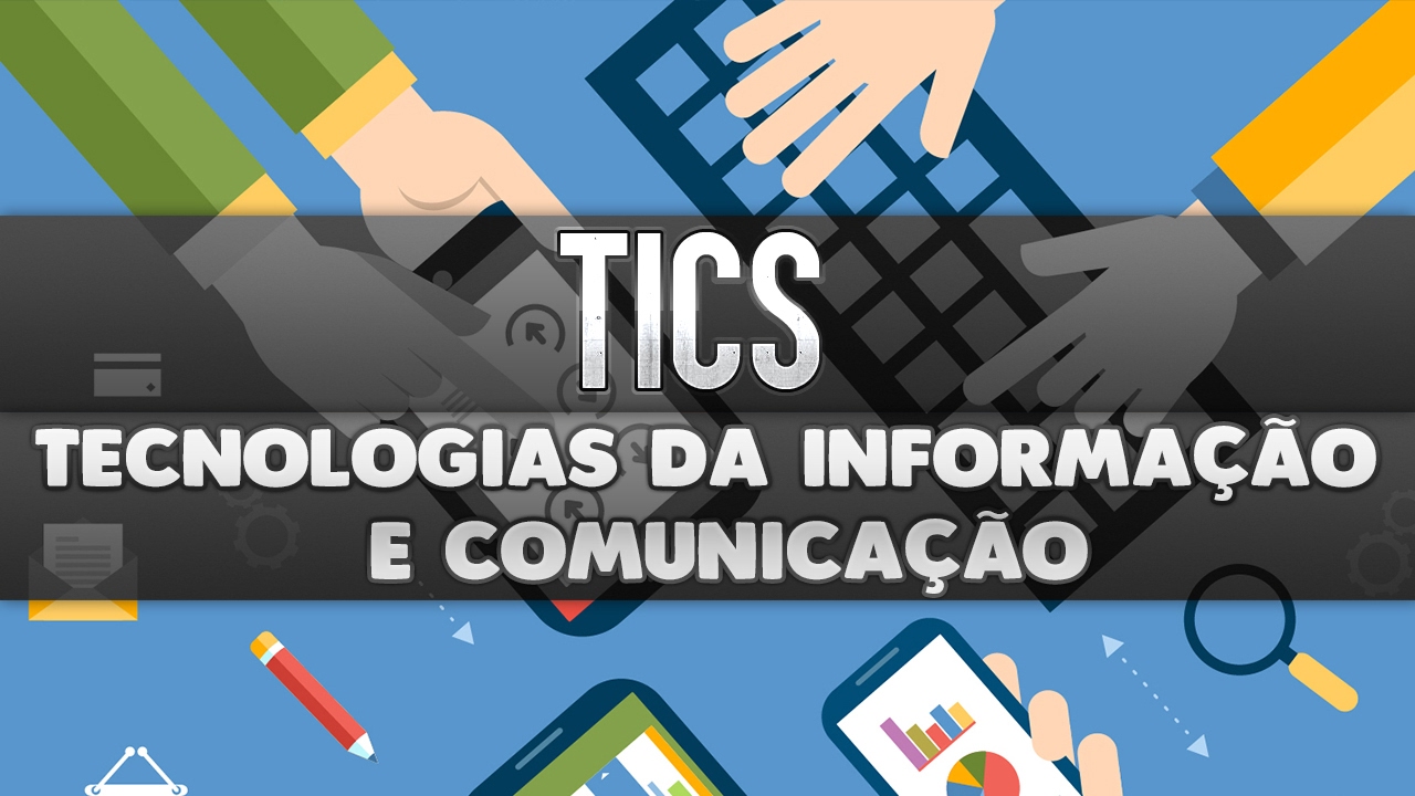 Tecnologia da informação e comunicação (TIC)