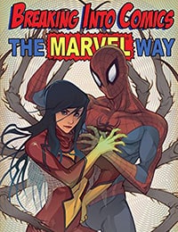 Read Breaking Into Comics the Marvel Way! comic online