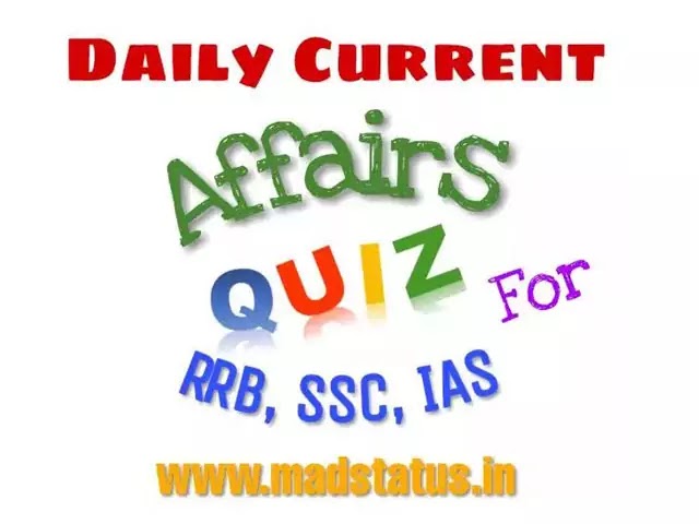 Monthly Current Affairs Quiz Monthly Current Affairs Quiz