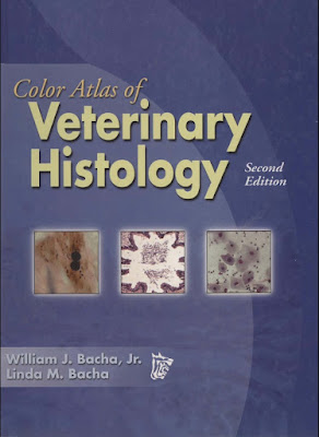 Color Atlas of Veterinary Histology 2nd Edition