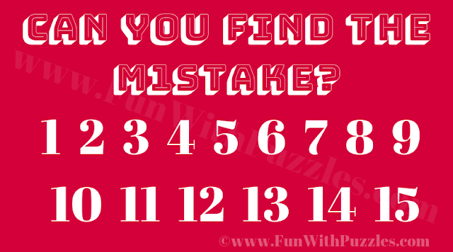 Can you Find the M1stake? 1 2 3 4 5 6 7 8 9 10 11 12 13 14 15