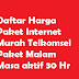 Daftar Harga Paket Internet Murah Telkomsel Paket Malam Masa aktif 30 Hr
