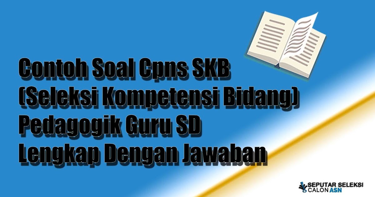 Contoh Soal Skb Guru Sd