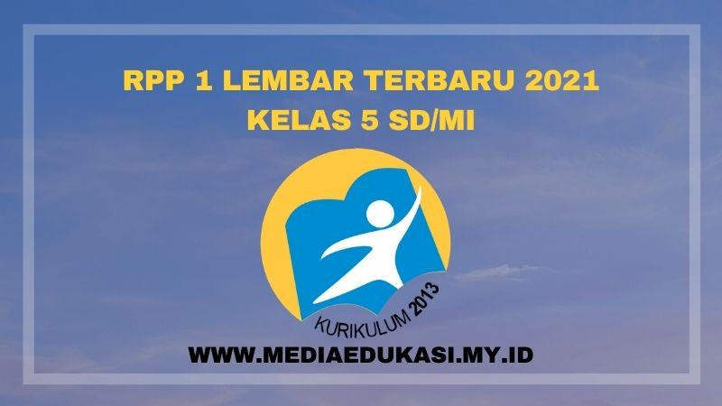 RPP 1 Lembar Terbaru 2021 Kelas 5 SD/MI