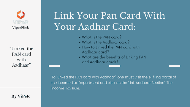Link Your Pan Card With Your Aadhar Card: The New Income Tax Rule You Need To Know