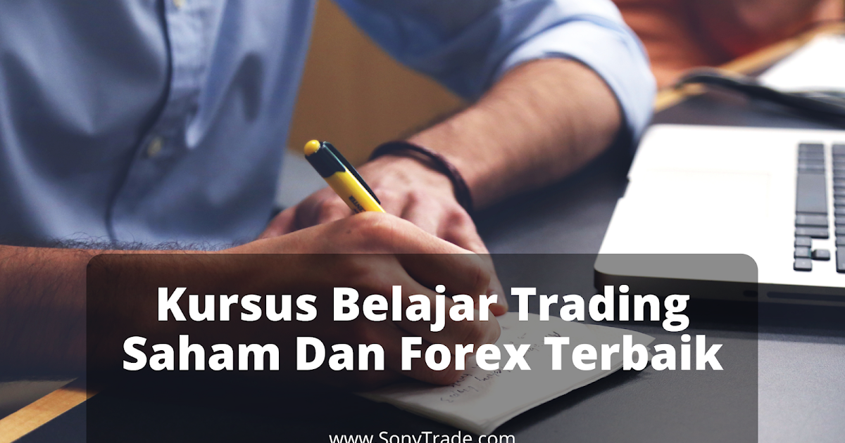 Kursus Belajar Trading Investasi Saham Forex di Jakarta dan Surabaya