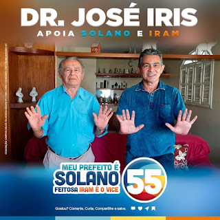Ex- Prefeito José Iris de Moraes declara apoio as candidaturas de Solano Feitosa para prefeito e Iran Silva, Vice prefeito em Campos Sales