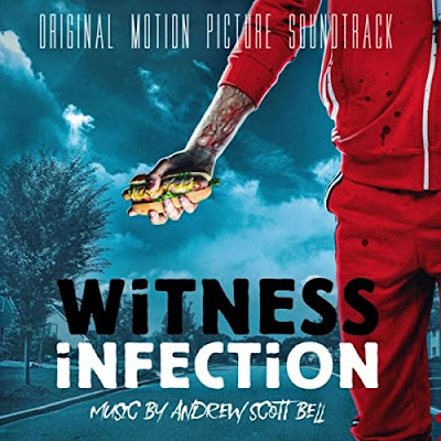 Witness Infection Soundtrack Andrew Scott Bell