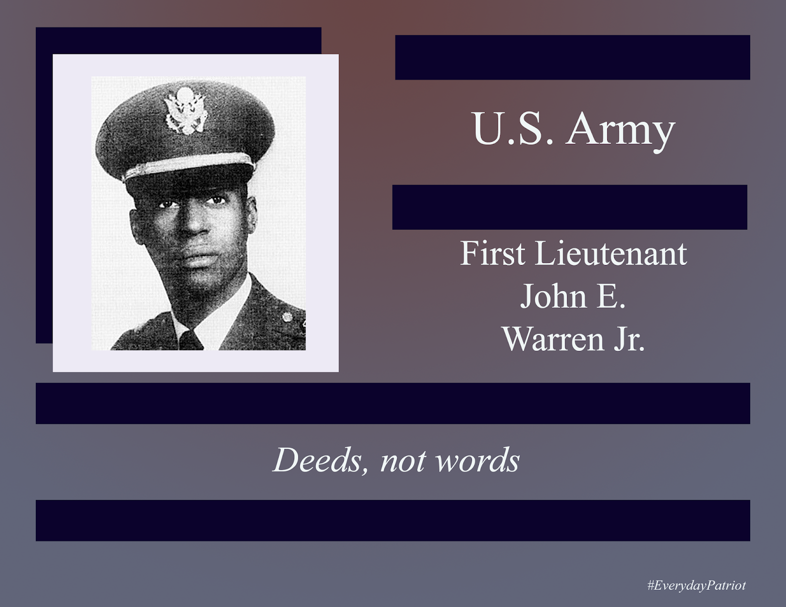 A Soldier's Story First Lieutenant John E. Warren Jr.
