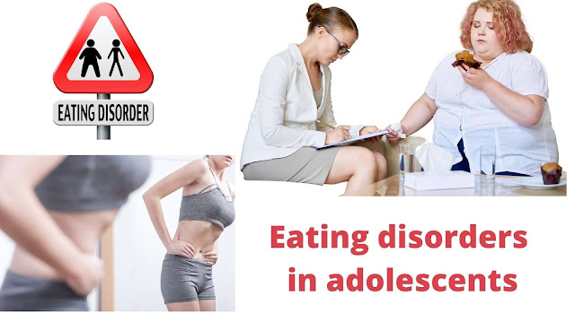 Eating disorders in adolescents