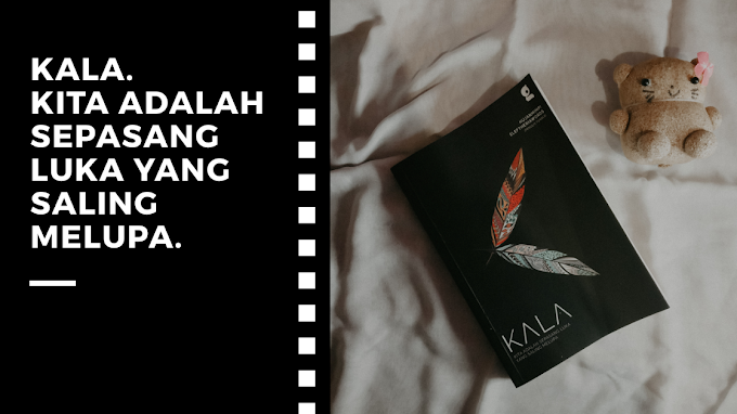 [Book Review] Kala by Stefani Bella & Syahid Muhammad